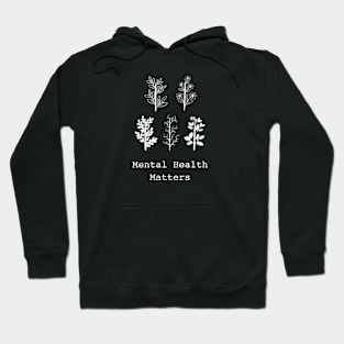 Mental health matters Hoodie